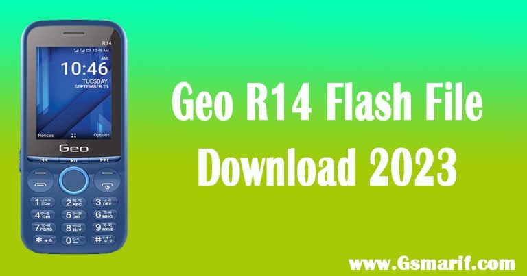 Geo R14 Flash File Download 2023