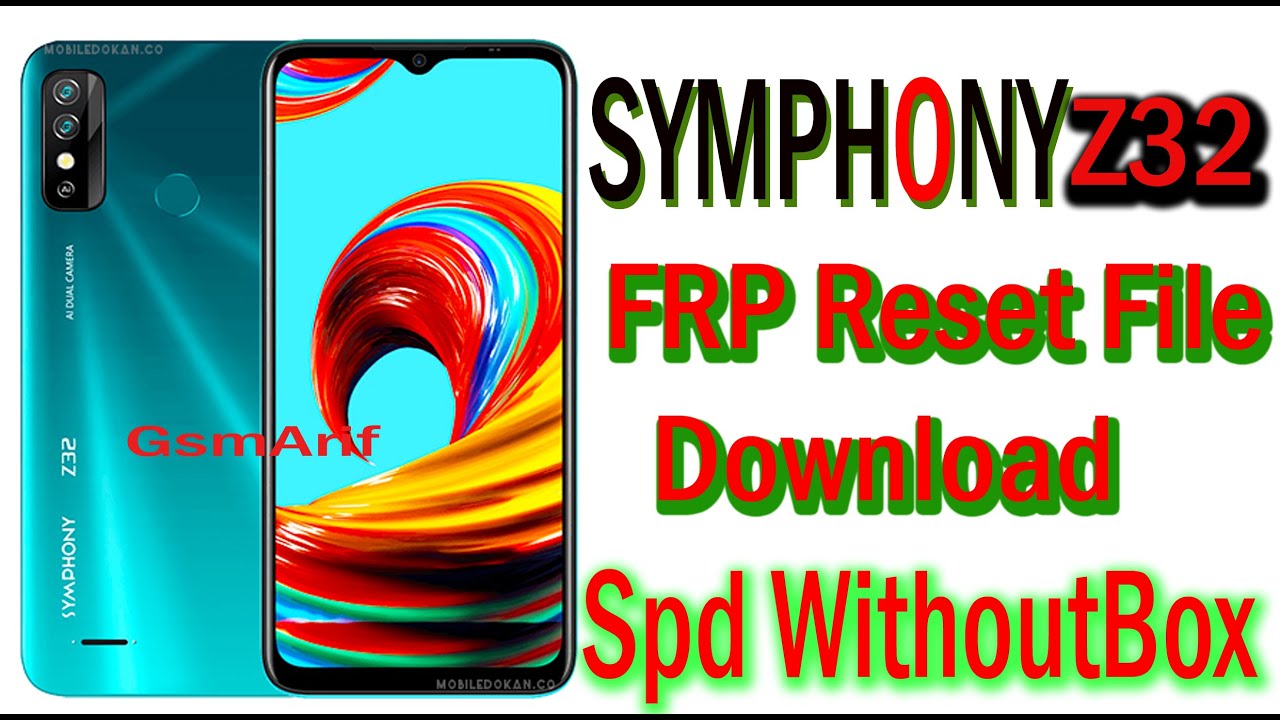 Symphony Z32 FRP Reset File Download 2023