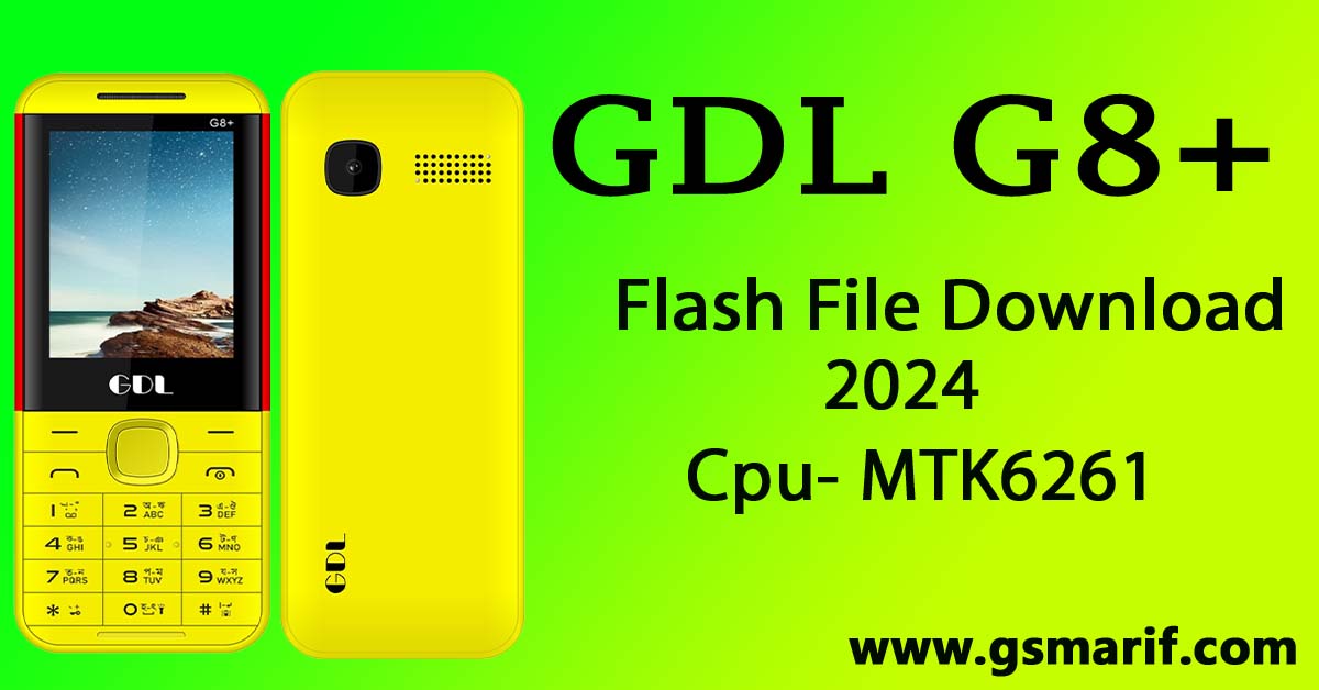 GDL G8+ Flash File Download 2024