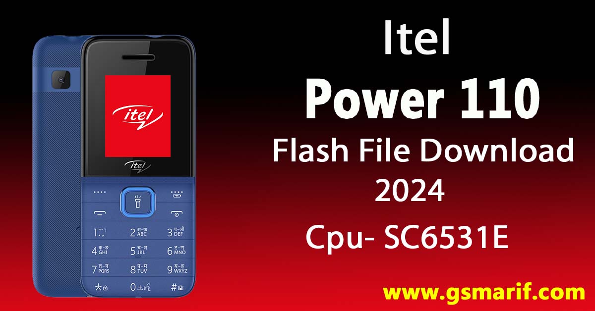 Itel Power 110 Flash File Download 2024