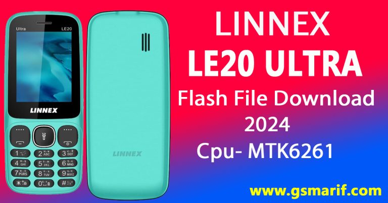 Linnex LE20 ULTRA Flash File Download 2024